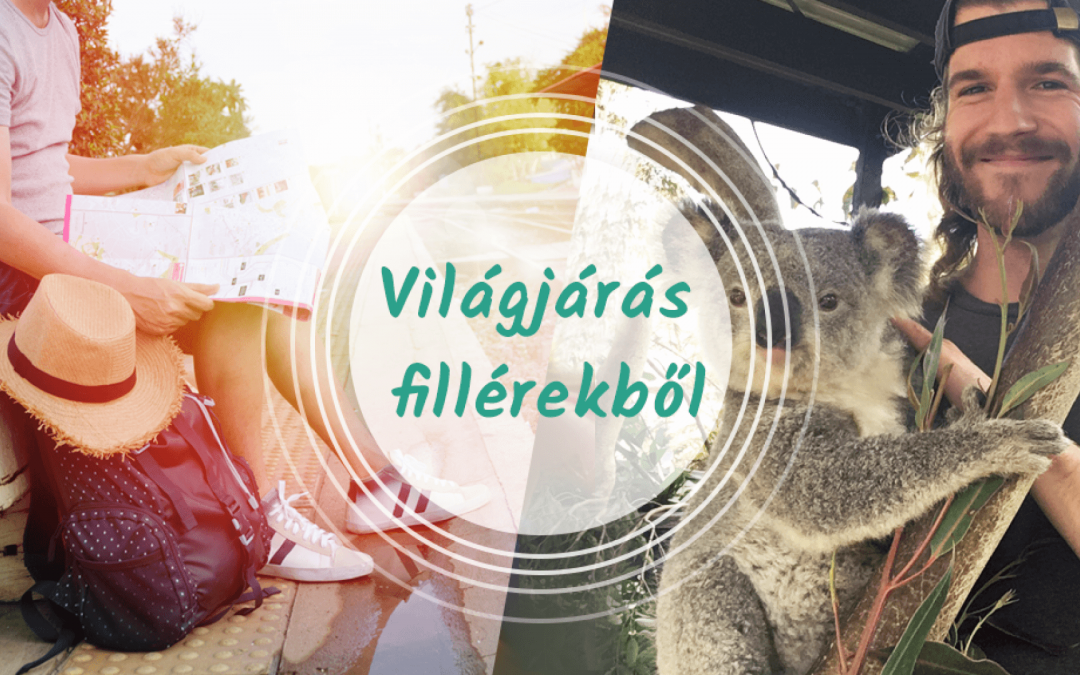 Világjárás fillérekből