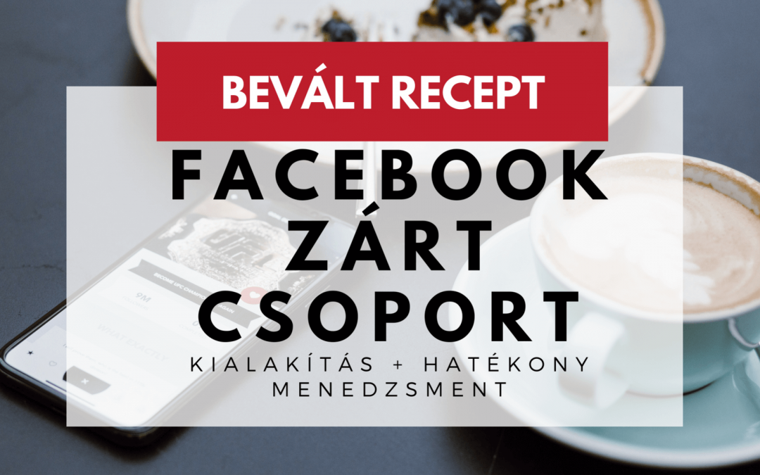Hogyan építs zárt csoportot